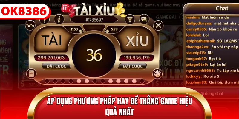 Áp dụng phương pháp hay để thắng game hiệu quả nhất
